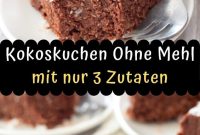 Kokoskuchen Ohne Mehl - einfach und mit nur 3 Zutaten