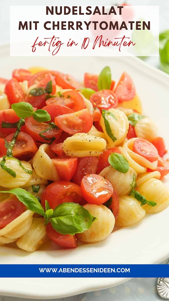 Scheneller Nudelsalat mit Cherrytomaten - fertig in 10 Minuten