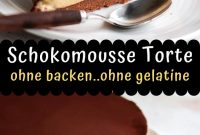 Schokomousse Torte Ohne Gelatine